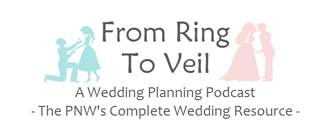 From Ring to Veil Wedding Planning Podcast
