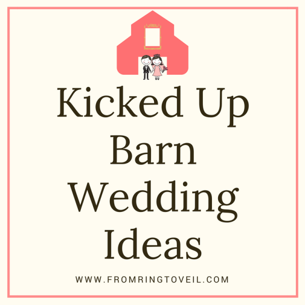 kicked-up-barn-wedding-ideas