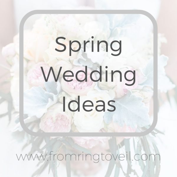 Spring wedding ideas, florals, decor, food, trends